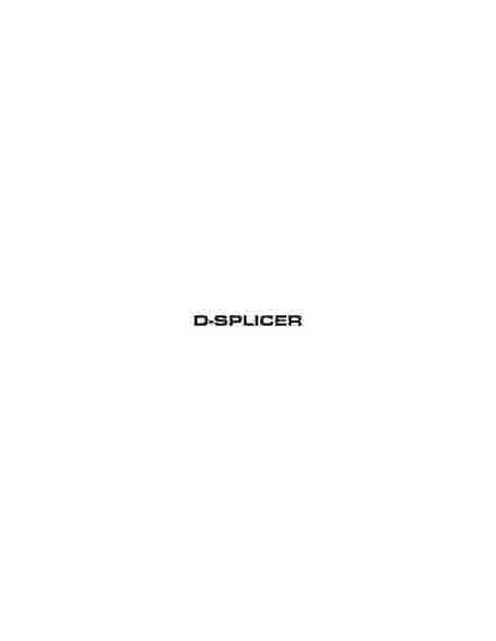 D-Splicer